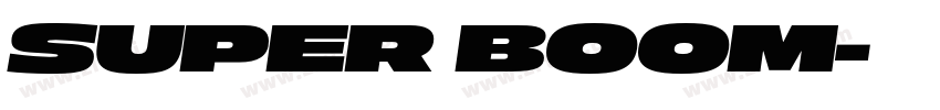 SUPER BOOM字体转换 SUPER BOOM字体转换